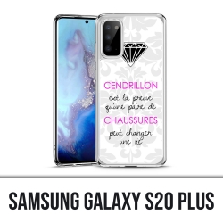 Custodia Samsung Galaxy S20 Plus - Cinderella Quote