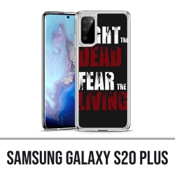 Custodia Samsung Galaxy S20 Plus - Walking Dead Fight The Dead Fear The Living