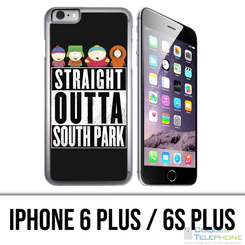 Coque iPhone 6 PLUS / 6S PLUS - Straight Outta South Park