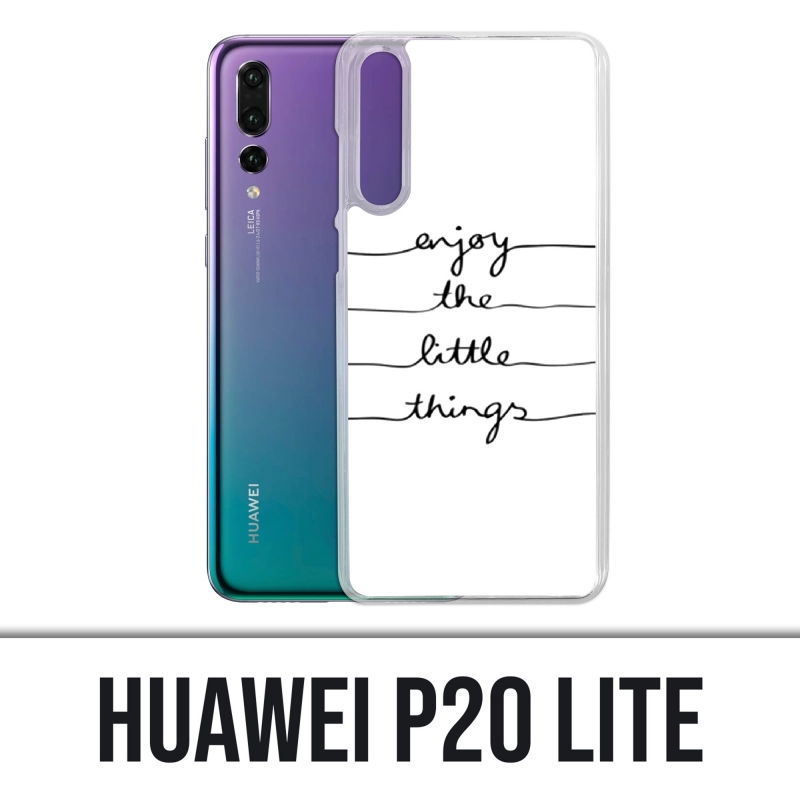 Coque Huawei P20 Lite - Enjoy Little Things