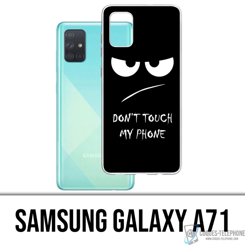 Coque Samsung Galaxy A71 - Don'T Touch My Phone Angry
