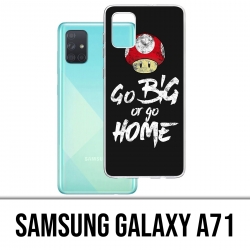 Samsung Galaxy A71 Case - Gehen Sie groß oder gehen Sie nach Hause Bodybuilding