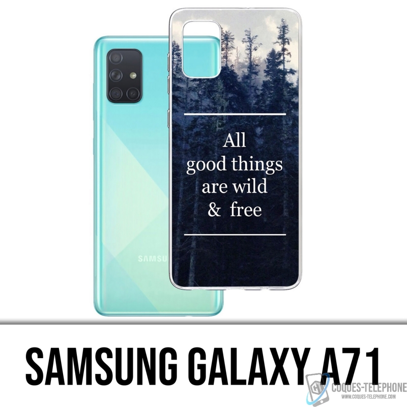 Samsung Galaxy A71 Case - Gute Dinge sind wild und kostenlos