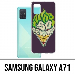 Samsung Galaxy A71 Case - Joker So Serious
