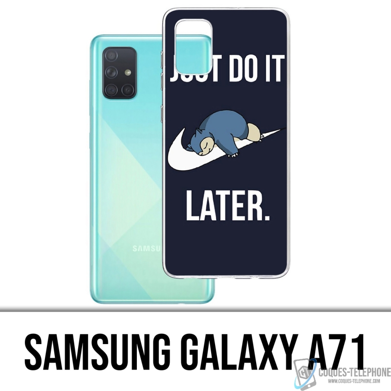 Funda Samsung Galaxy A71 - Pokémon Snorlax Solo hazlo más tarde