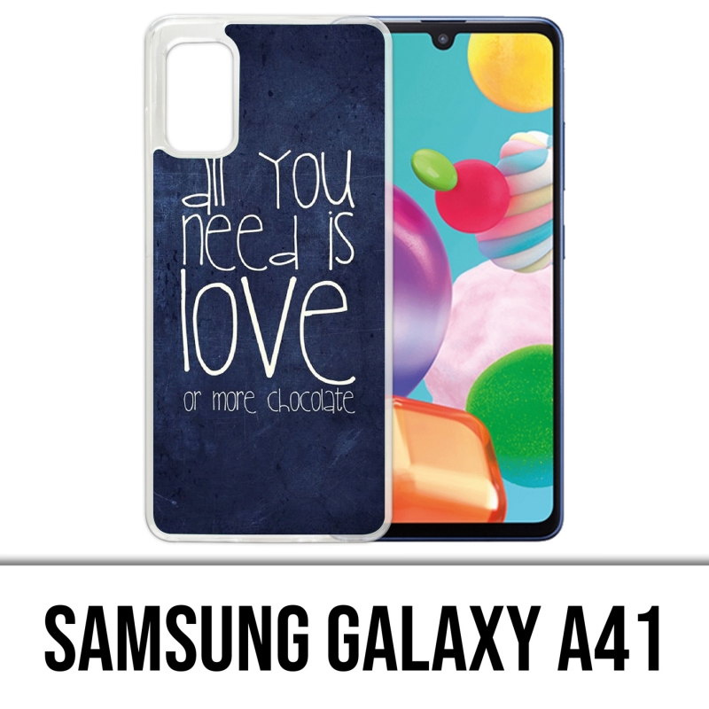 Samsung Galaxy A41 Case - Alles was Sie brauchen ist Schokolade