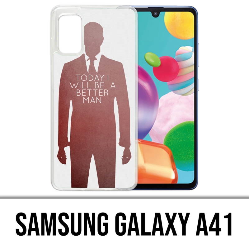 Samsung Galaxy A41 Case - Heute besserer Mann