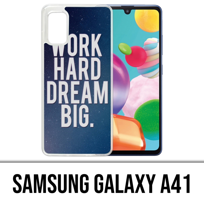 Custodia per Samsung Galaxy A41 - Lavora duro e sogna in grande