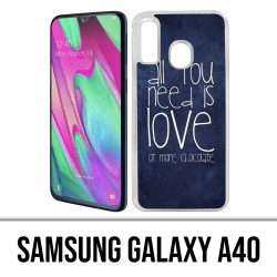 Funda Samsung Galaxy A40 - Todo lo que necesitas es chocolate