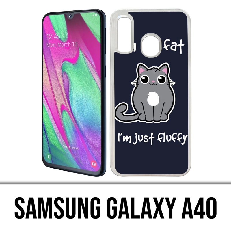 Samsung Galaxy A40 Case - Chat Not Fat Just Fluffy