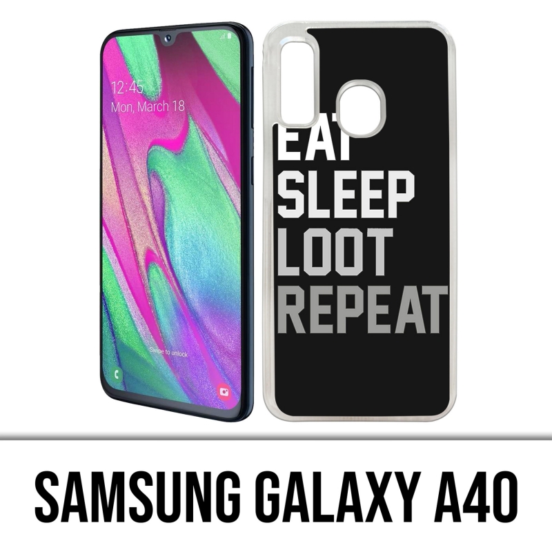 Coque Samsung Galaxy A40 - Eat Sleep Loot Repeat