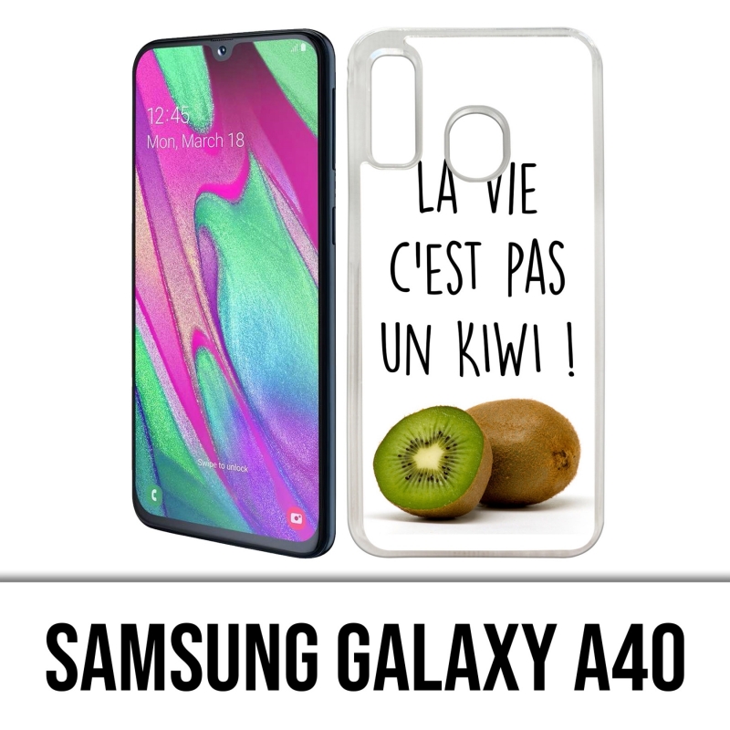 Custodia per Samsung Galaxy A40 - La vita non è un kiwi