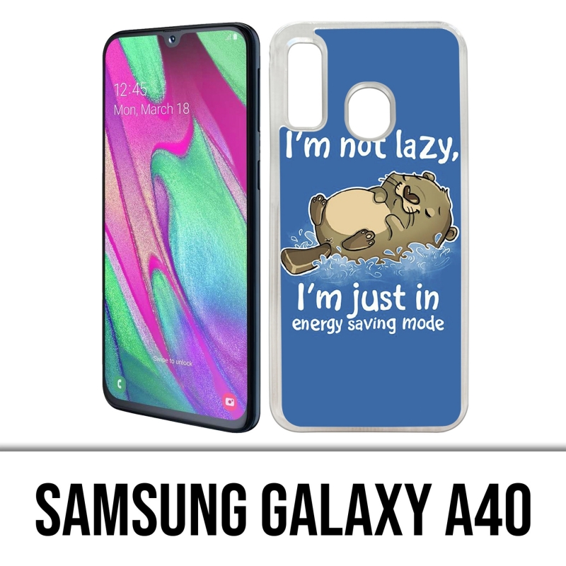 Coque Samsung Galaxy A40 - Loutre Not Lazy