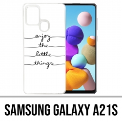 Samsung Galaxy A21s Case - Genießen Sie kleine Dinge