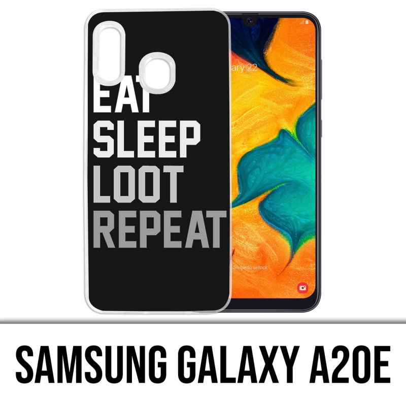 Coque Samsung Galaxy A20e - Eat Sleep Loot Repeat