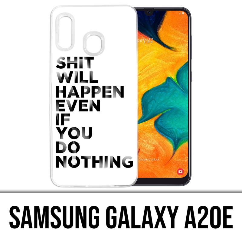 Funda Samsung Galaxy A20e - Mierda sucederá