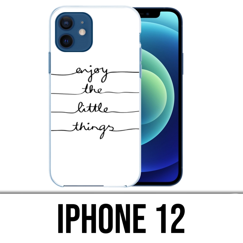 Coque iPhone 12 - Enjoy Little Things