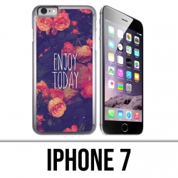 Coque iPhone 7 - Enjoy Today