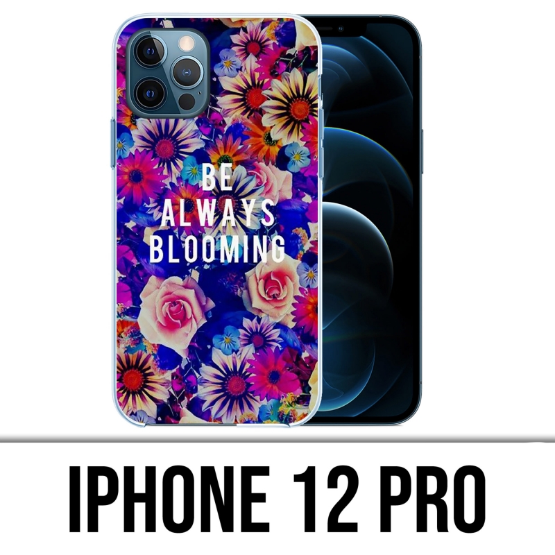 Coque iPhone 12 Pro - Be Always Blooming