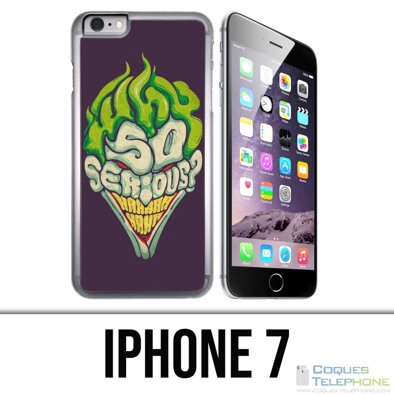 Coque iPhone 7 - Joker So Serious