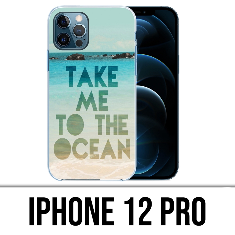 Coque iPhone 12 Pro - Take Me Ocean