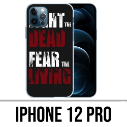 Funda para iPhone 12 Pro - Walking Dead Fight The Dead Fear The Living