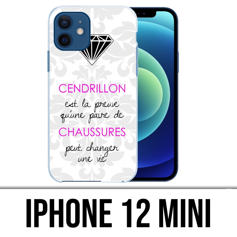 Coque iPhone 12 mini - Cendrillon Citation