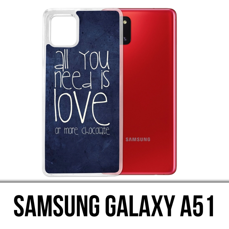 Funda Samsung Galaxy A51 - Todo lo que necesitas es chocolate