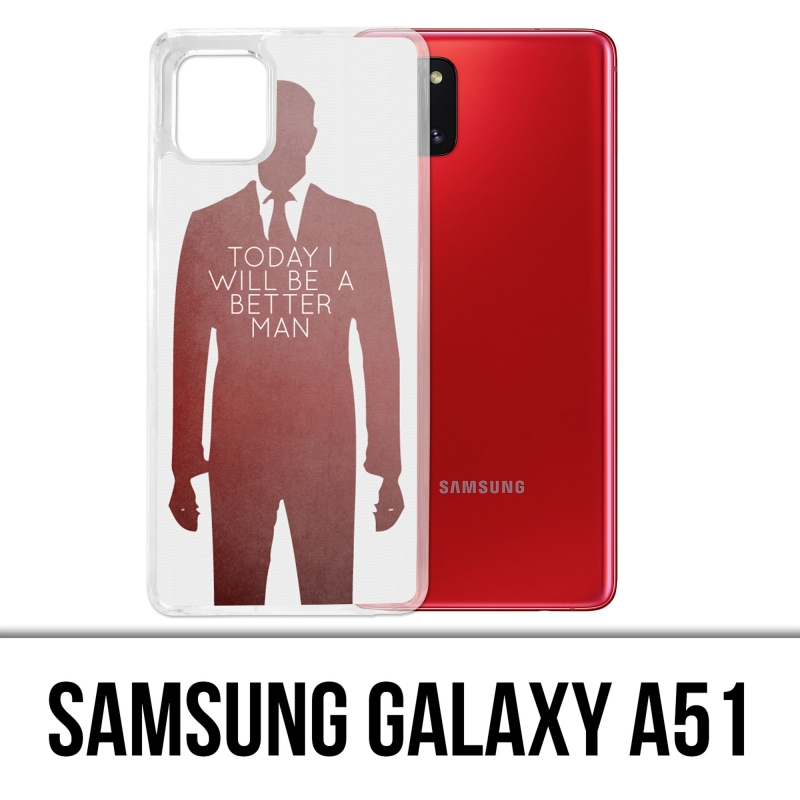 Samsung Galaxy A51 Case - Heute besserer Mann