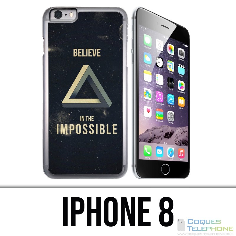 IPhone 8 case - Believe Impossible