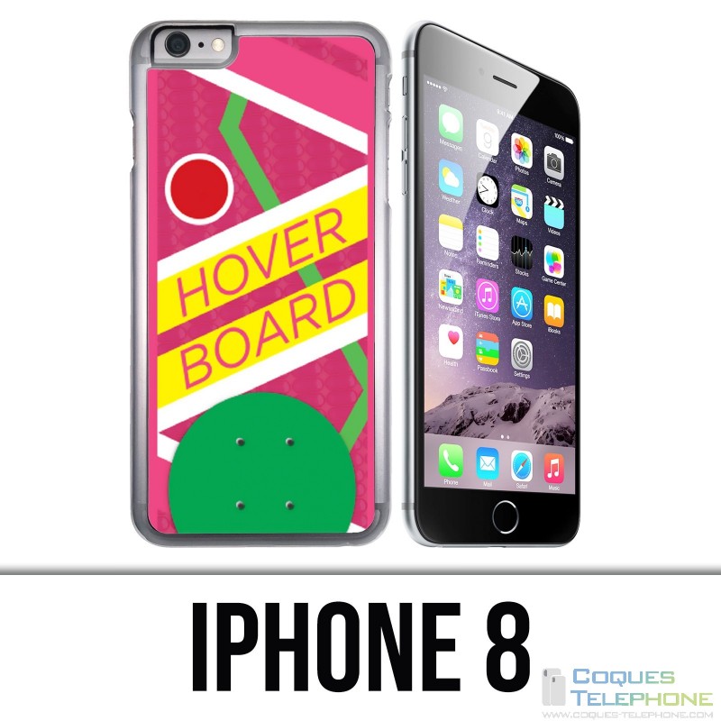 Coque iPhone 8 - Hoverboard Retour Vers Le Futur