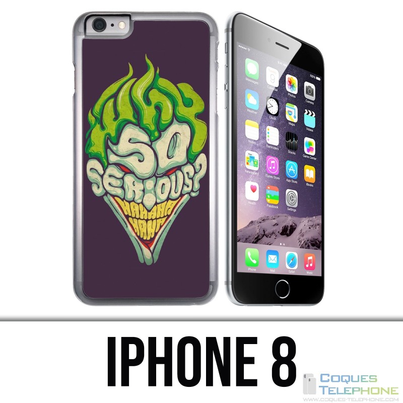 Coque iPhone 8 - Joker So Serious