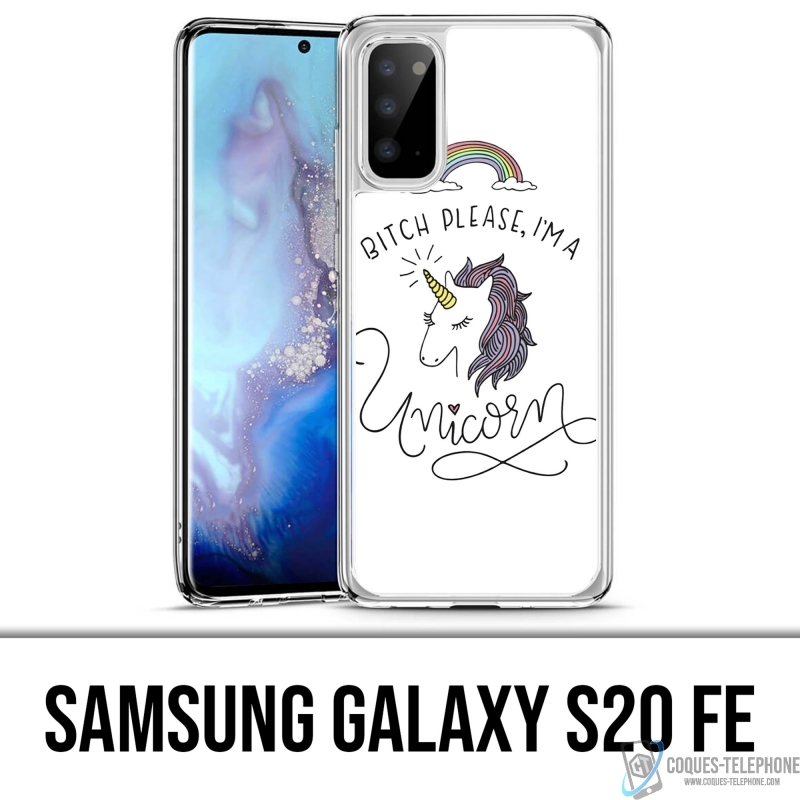 Coque Samsung Galaxy S20 FE - Bitch Please Unicorn Licorne