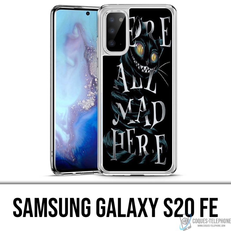 Coque Samsung Galaxy S20 FE - Were All Mad Here Alice Au Pays Des Merveilles