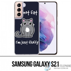 Samsung Galaxy S21 Case - Chat nicht fett, nur flauschig