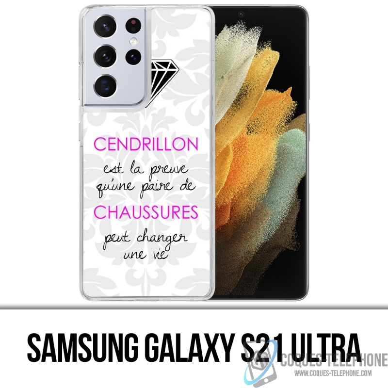 Samsung Galaxy S21 Ultra Case - Cinderella Quote