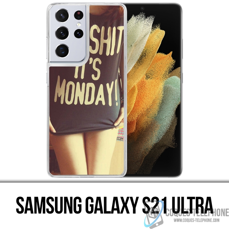 Custodia per Samsung Galaxy S21 Ultra - Oh Shit Monday Girl