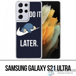 Custodia per Samsung Galaxy S21 Ultra - Pokémon Snorlax fallo più tardi