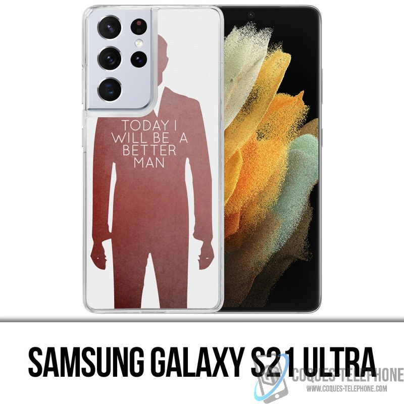 Custodia per Samsung Galaxy S21 Ultra - Today Better Man