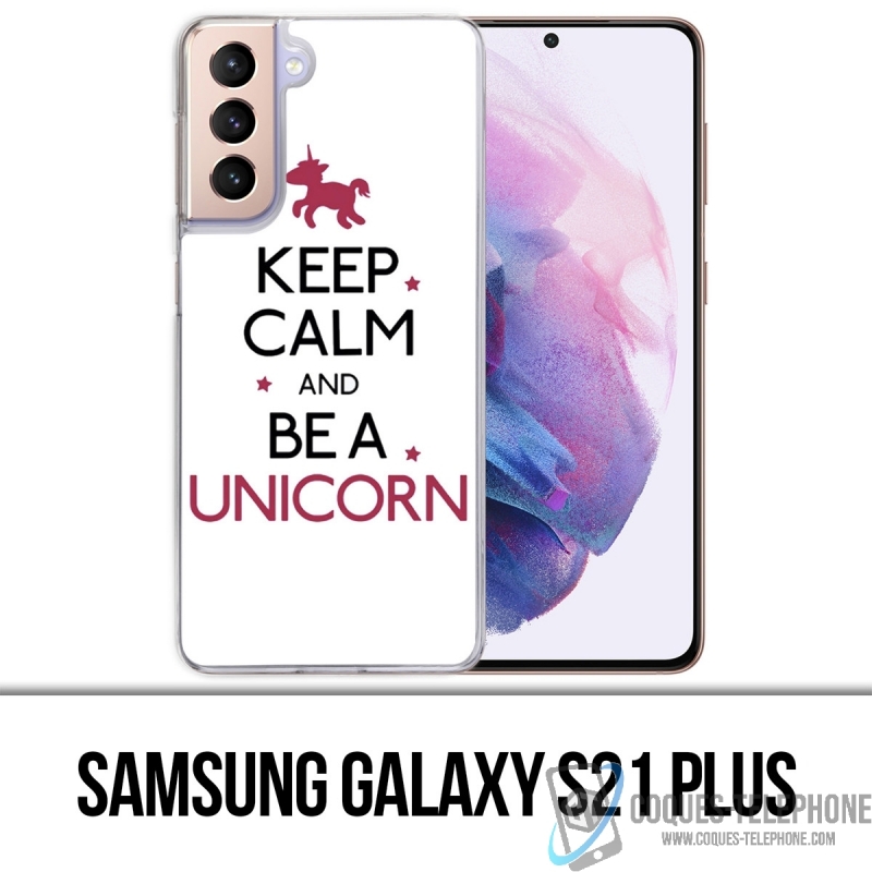 Coque Samsung Galaxy S21 Plus - Keep Calm Unicorn Licorne