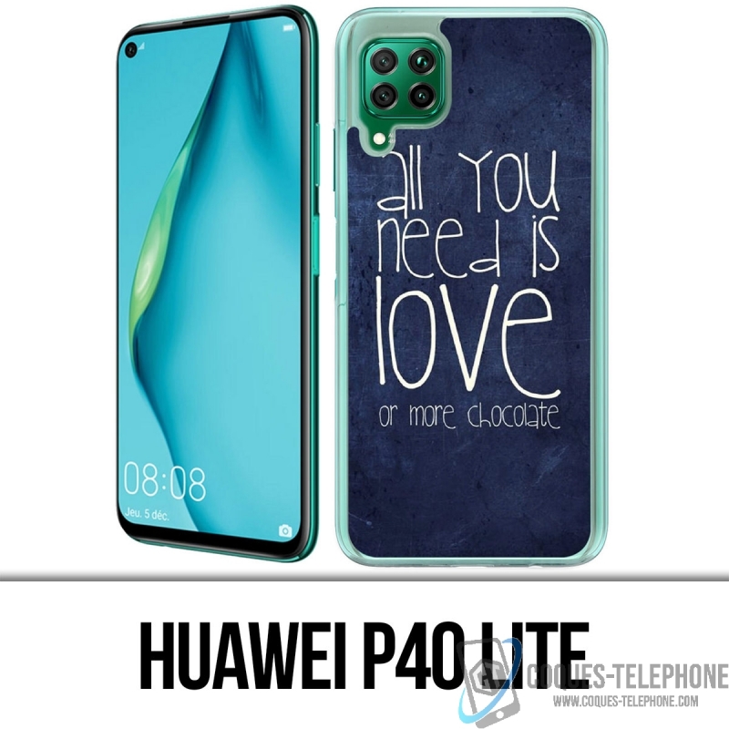 Funda Huawei P40 Lite - Todo lo que necesitas es chocolate
