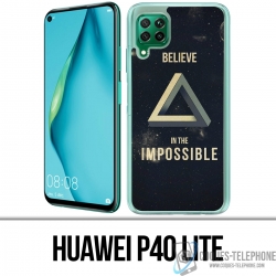 Coque Huawei P40 Lite - Believe Impossible