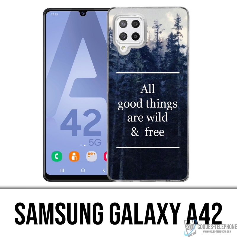 Cover Samsung Galaxy A42 - Le cose belle sono selvagge e gratuite