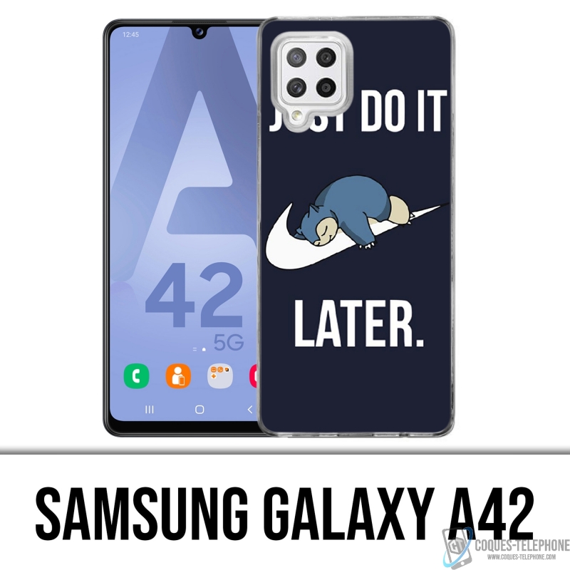 Coque Samsung Galaxy A42 - Pokémon Ronflex Just Do It Later