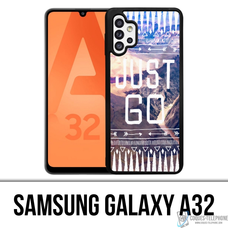 Coque Samsung Galaxy A32 - Just Go