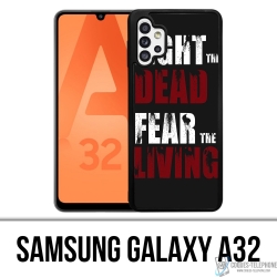 Coque Samsung Galaxy A32 - Walking Dead Fight The Dead Fear The Living
