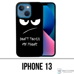 IPhone 13 Case - Don'T Touch My Phone Angry