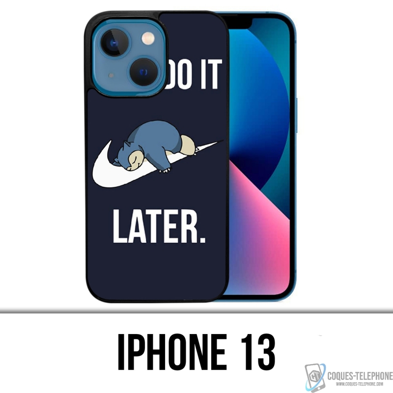 Coque iPhone 13 - Pokémon Ronflex Just Do It Later