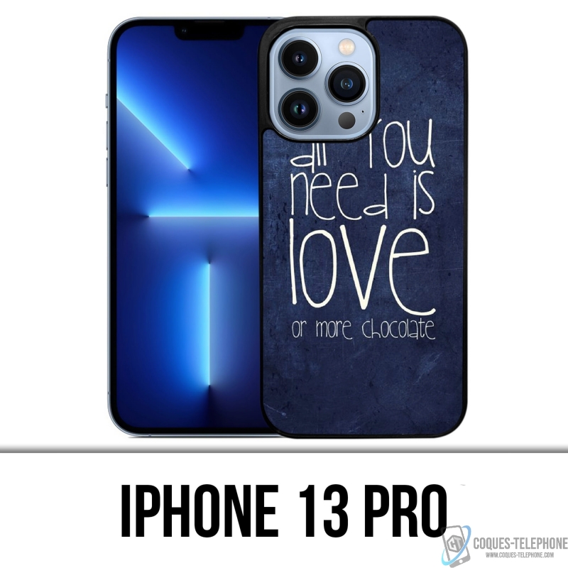 IPhone 13 Pro Case - Alles was du brauchst ist Schokolade