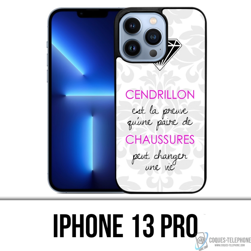 Coque iPhone 13 Pro - Cendrillon Citation